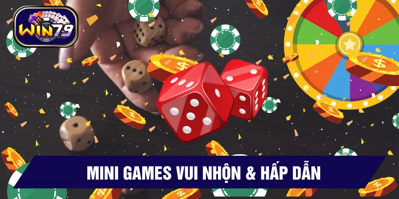 Mini game mang đến sự vui nhộn và thú vị