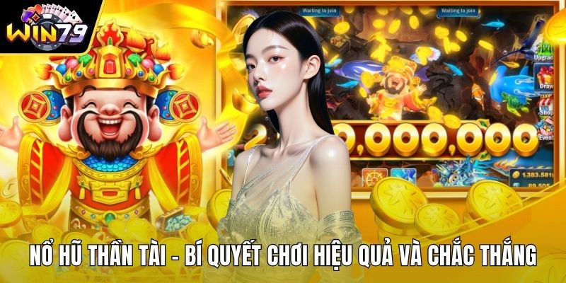 Nổ hũ thần tài