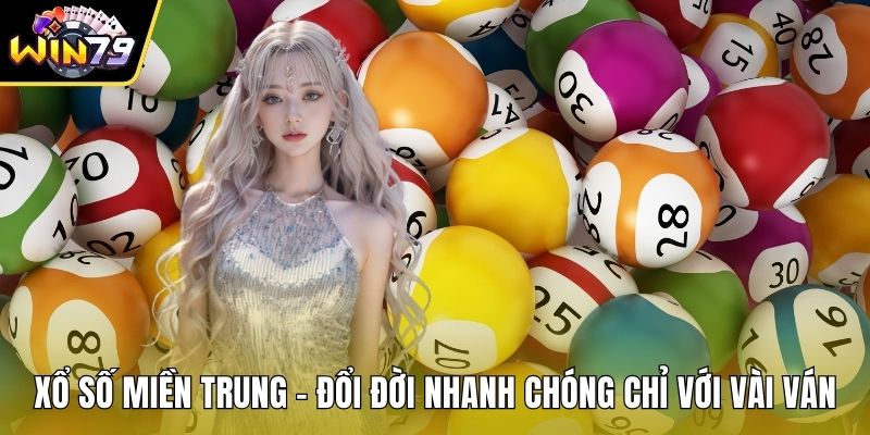 Xổ Số Miền Trung